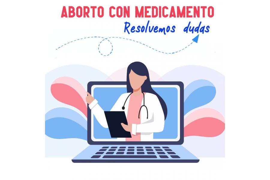 Aclaramos dudas del Aborto con Medicamento 