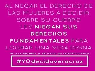 Campaña contra reforma artículo 4 Yo Decido Veracruz
