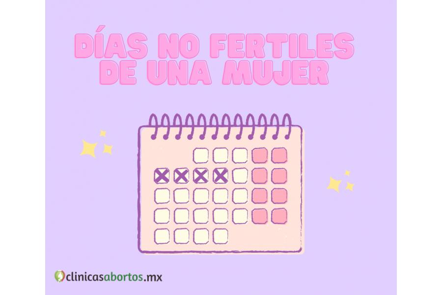 Los días no fértiles de una mujer