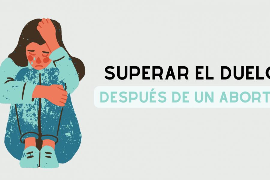 ¿Cómo superar el duelo después de un aborto?