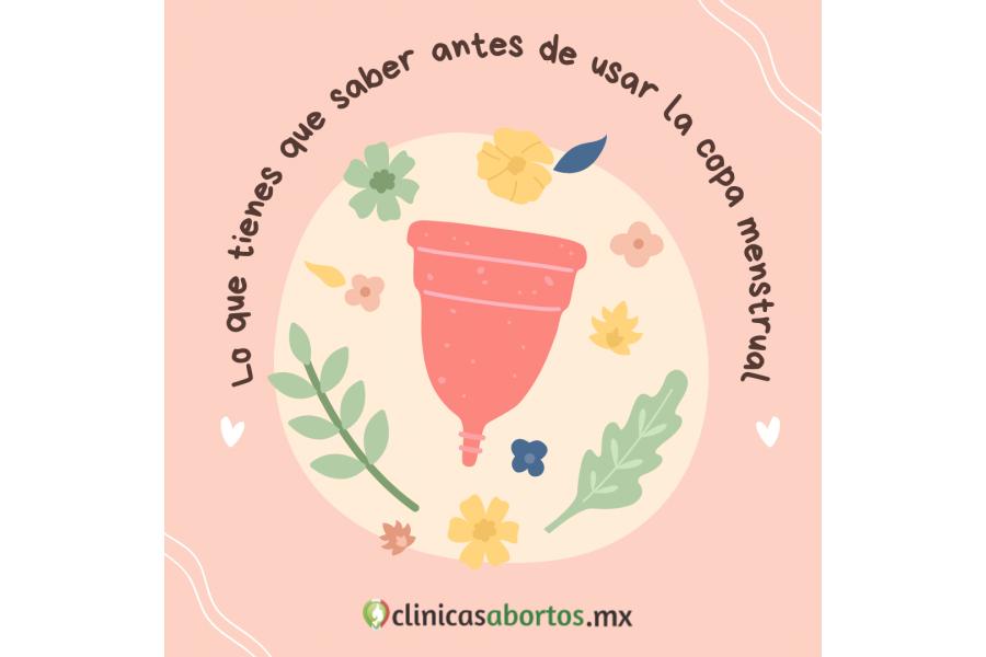 Lo que tienes que saber antes de usar la copa menstrual