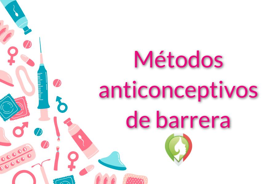 Métodos anticonceptivos de barrera